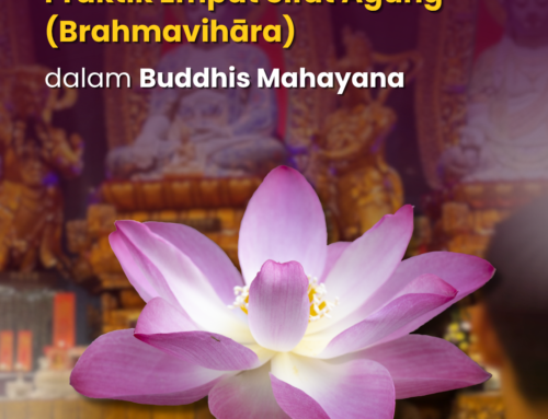 Praktik Empat Sifat Agung (Brahmavihāra) dalam Buddhis Mahayana